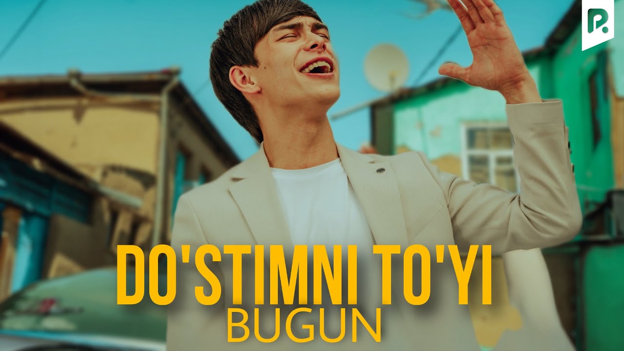 ????Elyor Meliboyev - Do'stimni to'yi bugun (Official Music Video)