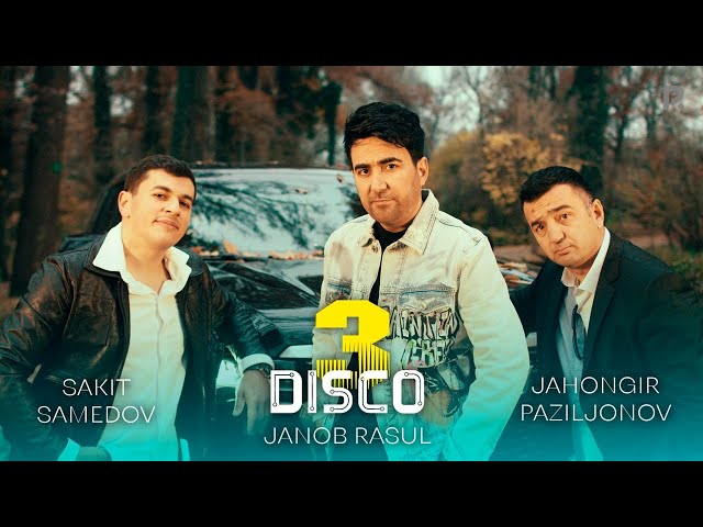 Bojalar & Janob Rasul & Sakit Samedov - 3 Disco (Official Music Video)