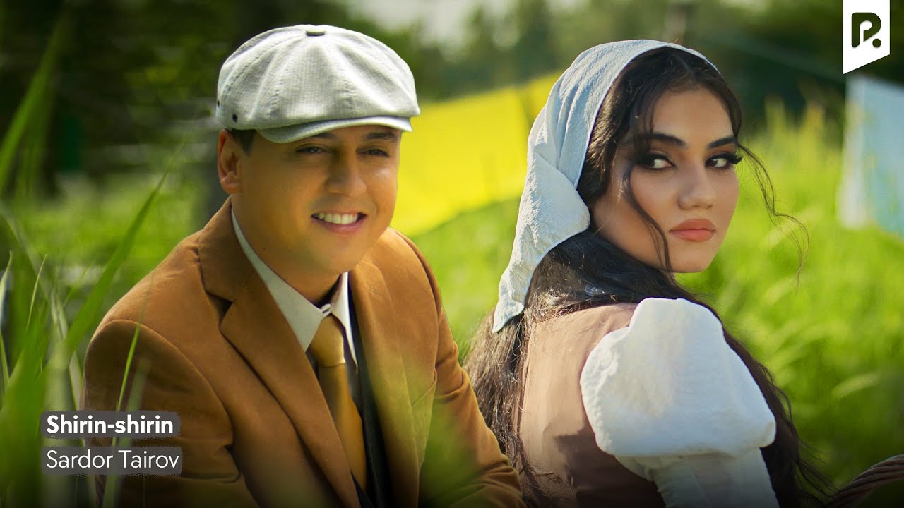 ????Sardor Tairov - Shirin-shirin (Official Music Video)